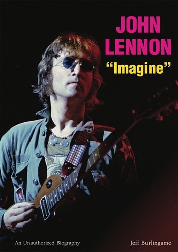 John Lennon ("Imagine") by Jeff Burlingame, 9780766036758