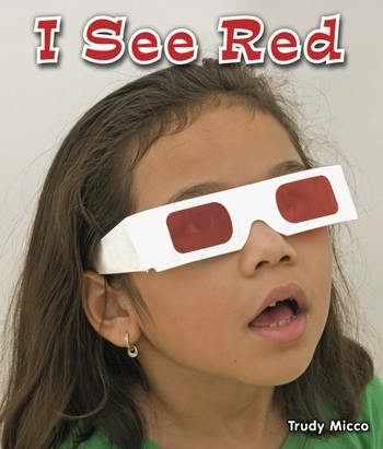 I See Red - 9781598451627 by Trudy Micco, 9781598451627