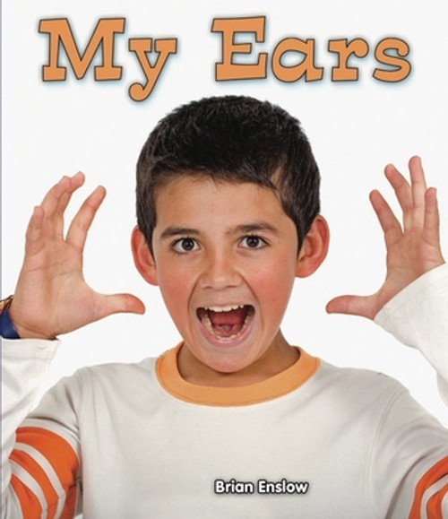 My Ears - 9781598451689 by Brian Enslow, 9781598451689