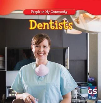 Dentists by Jacqueline Laks Gorman, 9781433938009