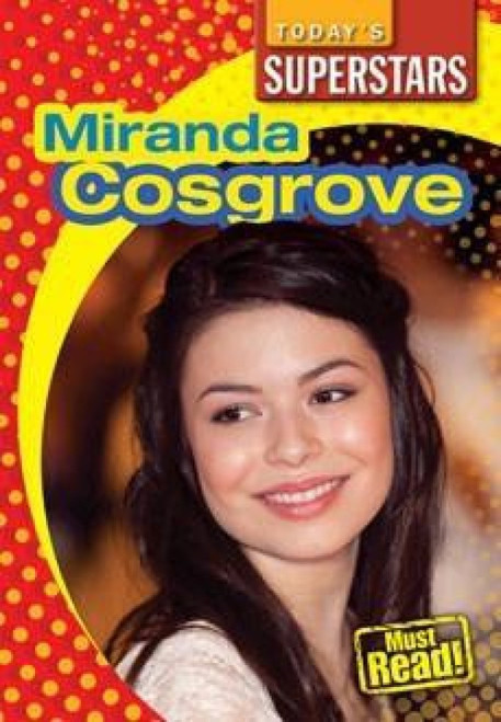 Miranda Cosgrove - 9781433939983 by Greg Roza, Autumn Roza