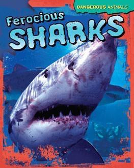 Ferocious Sharks by Tom Jackson, 9781433940439