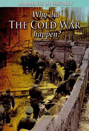 Why Did the Cold War Happen? - 9781433941672 by Paul Harrison, 9781433941672