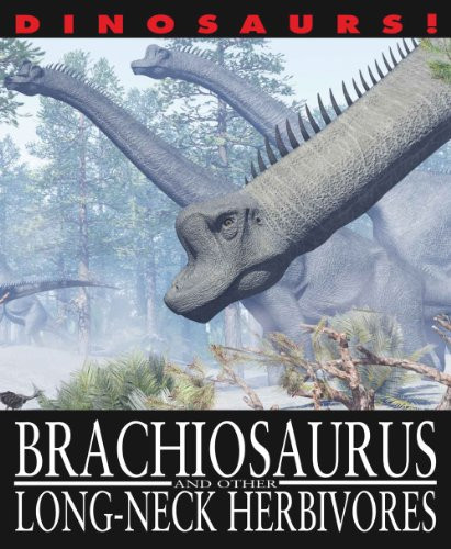 Brachiosaurus and Other Long-Necked Herbivores by David West, David West, 9781433942211