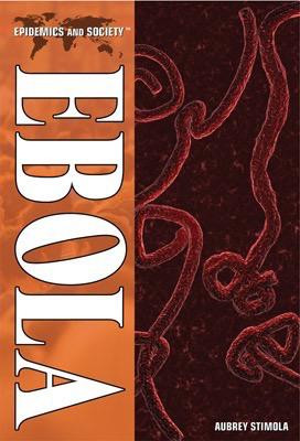 Ebola by Aubrey Stimola, 9781435894334