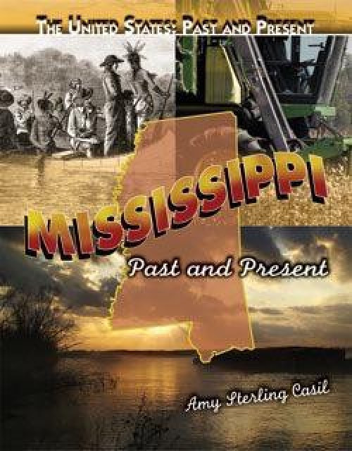 Mississippi - 9781435894853 by Amy Sterling Casil