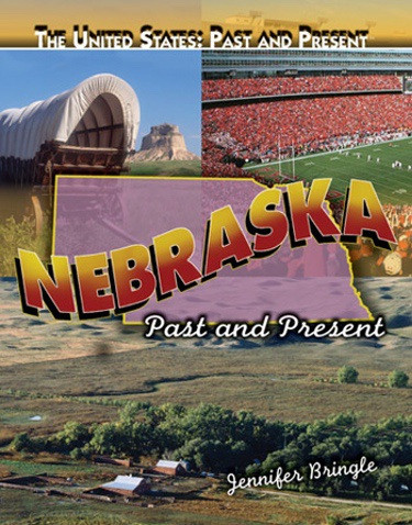 Nebraska - 9781435895140 by Jennifer Bringle, 9781435895140