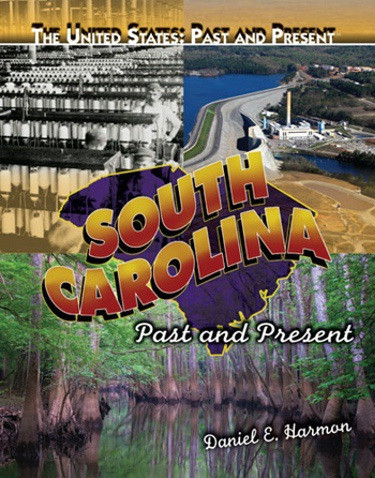 South Carolina - 9781435895225 by Daniel E. Harmon, 9781435895225