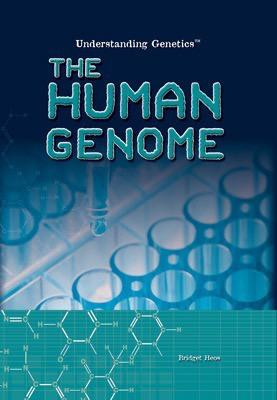 The Human Genome by Bridget Heos, 9781435895331