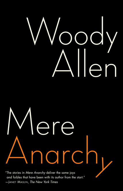 Mere Anarchy by Woody Allen, 9780812979503