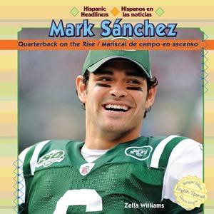 Mark Sánchez - 9781448811717 by Zella Williams, 9781448811717