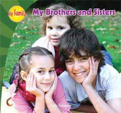 My Brothers and Sisters - 9781448814923 by Emily Sebastian, 9781448814923