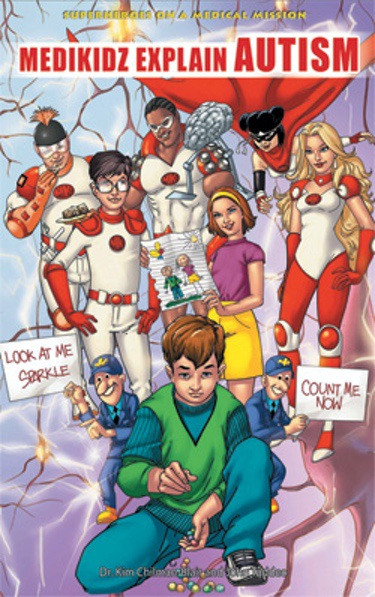 Medikidz Explain Autism - 9781448818358 by Dr. Kim Chilman-Blair, John Taddeo, 9781448818358