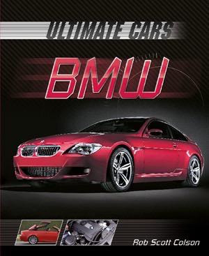 BMW by Rob Scott Colson, 9781615326242
