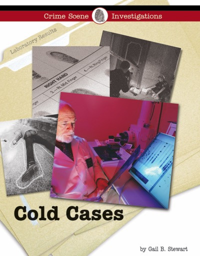 Cold Cases by Gail B. Stewart, 9781420503234