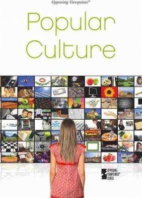 Popular Culture - 9780737749816 by David M. Haugen, Susan Musser, 9780737749816