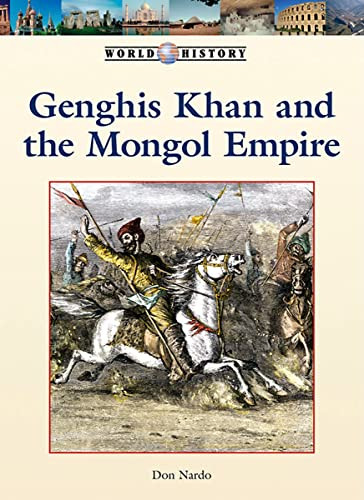 Genghis Khan and the Mongol Empire - 9781420503265 by Don Nardo, 9781420503265