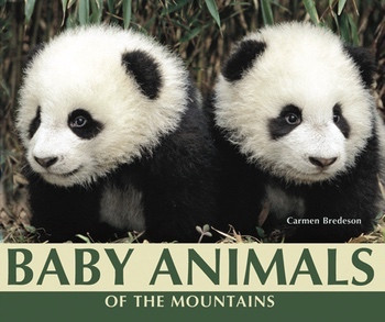 Baby Animals of the Mountains by Carmen Bredeson, 9780766035621