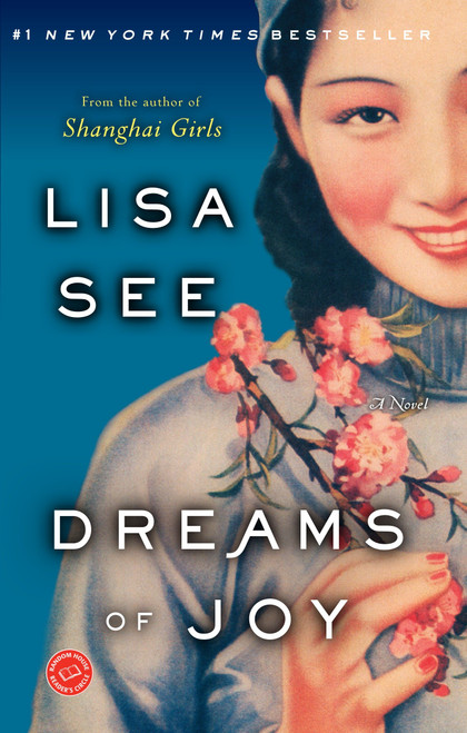 Dreams of Joy (A Novel) by Lisa See, 9780812980547