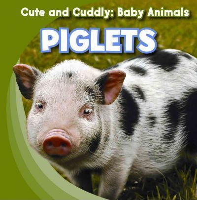 Piglets - 9781433945168 by Grace Elora, 9781433945168