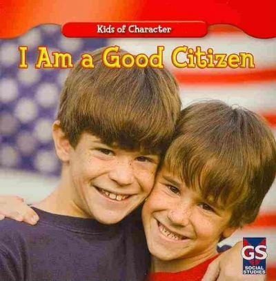 I Am a Good Citizen - 9781433948510 by Mary Ann Hoffman, 9781433948510