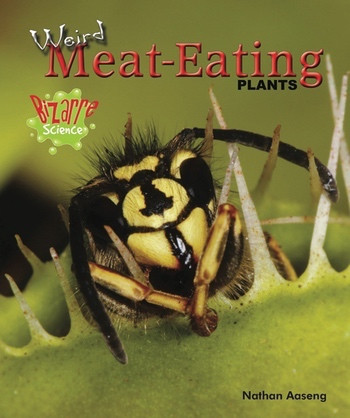 Weird Meat-Eating Plants - 9781598452235 by Nathan Aaseng, 9781598452235