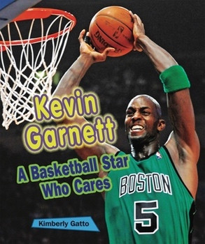 Kevin Garnett (A Basketball Star Who Cares) - 9781598452303 by Kimberly Gatto, 9781598452303