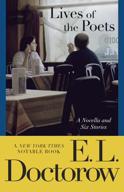 Lives of the Poets (A Novella and Six Stories) by E.L. Doctorow, 9780812981186