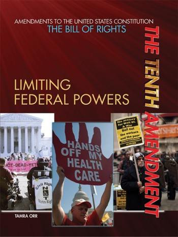 The Tenth Amendment by Tamra B. Orr, 9781448812653