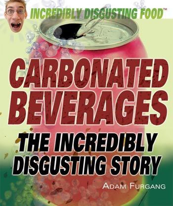 Carbonated Beverages by Adam Furgang, 9781448812660