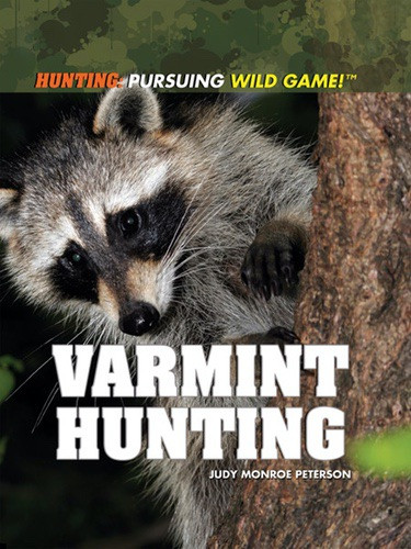 Varmint Hunting - 9781448822751 by Judy Monroe Peterson, 9781448822751