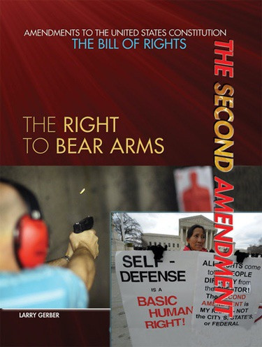 The Second Amendment - 9781448823031 by Larry Gerber, 9781448823031