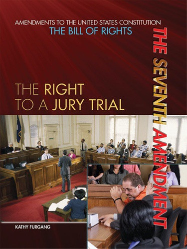 The Seventh Amendment - 9781448823086 by Kathy Furgang, 9781448823086