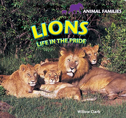 Lions (Life in the Pride) by Willow Clark, 9781448825134