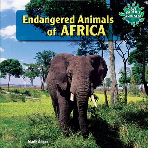 Endangered Animals of Africa - 9781448826407 by Marie Allgor, 9781448826407