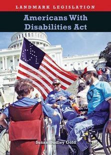 The Americans with Disabilities Act by Susan Dudley Gold, 9781608700394
