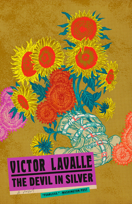 The Devil in Silver (A Novel) by Victor LaValle, 9780812982251
