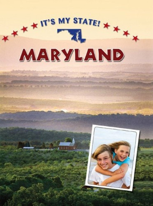 Maryland - 9781608700523 by Steven Otfinoski, Andy Steinitz