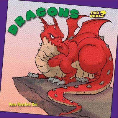 Dragons - 9781608702190 by Dana Meachen Rau, 9781608702190