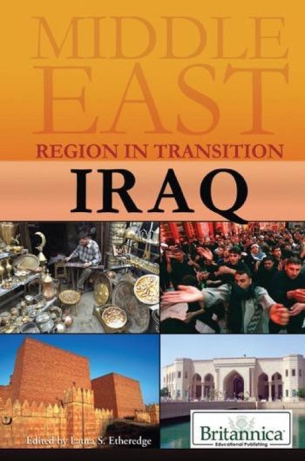 Iraq - 9781615303045 by Laura  Etheredge Assistant Editor, Middle East Geography