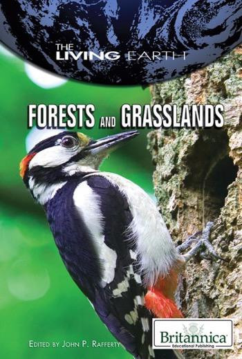 Forests and Grasslands by John P. Rafferty Associate Editor, Earth Sciences, 9781615303137