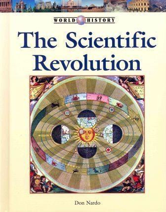 The Scientific Revolution by Don Nardo, 9781420506136