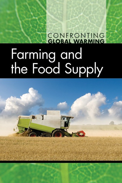 Farming and the Food Supply by Debra A. Miller, Michael E. Mann, 9780737751734
