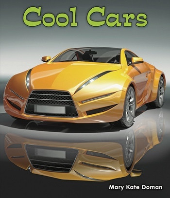 Cool Cars - 9781598452426 by Mary Kate Doman, 9781598452426