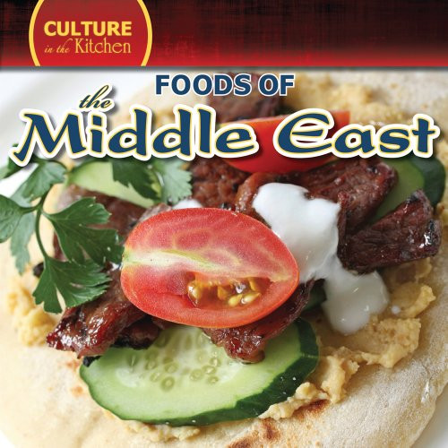 Foods of the Middle East - 9781433957208 by Roman Ayter