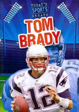 Tom Brady - 9781433958847 by Jason Glaser, 9781433958847
