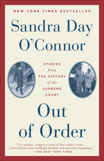 Out of Order (Stories from the History of the Supreme Court) by Sandra Day O'Connor, 9780812984323