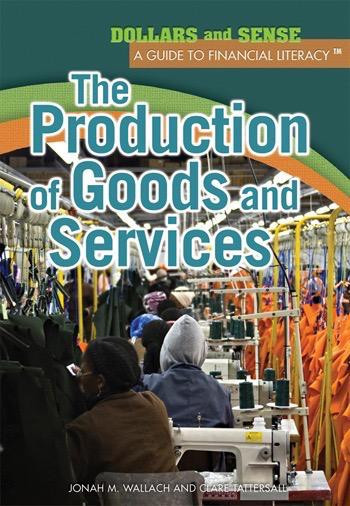 The Production of Goods and Services by Juliana O. Tillema, Donald R. Turner, 9781448847112
