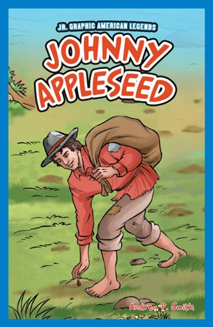 Johnny Appleseed - 9781448852246 by Andrea P. Smith, 9781448852246