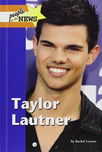 Taylor Lautner - 9781420506181 by Rachel Lynette, 9781420506181